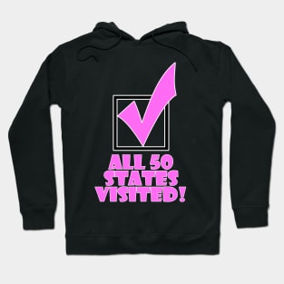 All 50 States Visited! Hoodie